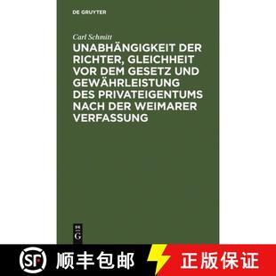 Gleichheit Gesetz Unabhangigkeit Richter Nac... 预订 Privateigentums VOR Der Gewahrleistung Und Dem 9783111262284 Des