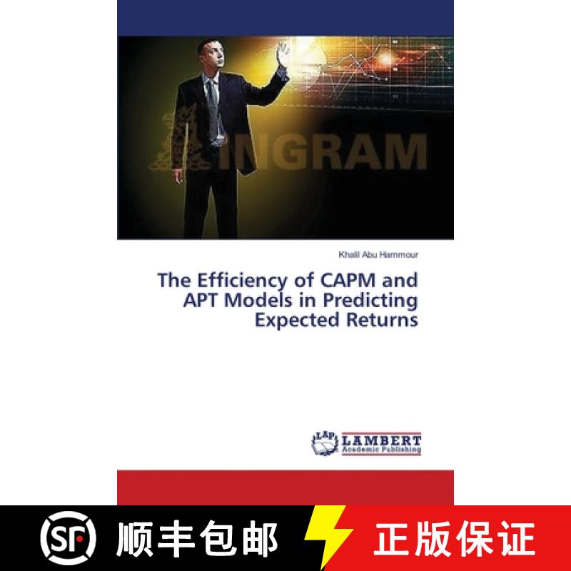 预订 The Efficiency of CAPM and APT Models in Predicting Expected Returns [9783659370311]