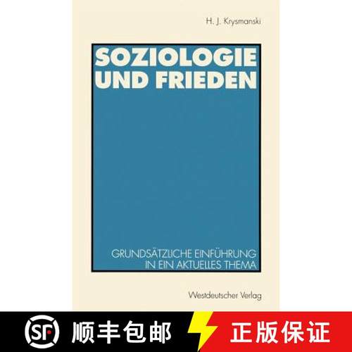 【3-4周达】Soziologie und Frieden : Grundsätzliche Einführung in ein aktuelles Thema [9783531123844]
