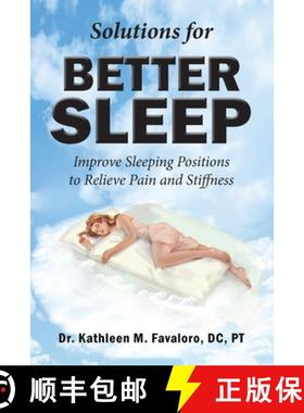 【3-4周达】Solutions for Better Sleep: Improve Sleeping Positions to Relieve Pain and Stiffness [9781956900088]