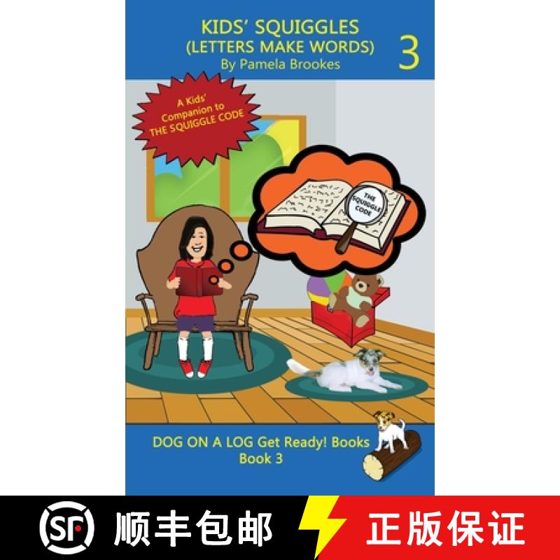 【3-4周达】Kids' Squiggles (Letters Make Words): Learn to Read: Sound Out (decodable) Stories for New... [9781949471717]