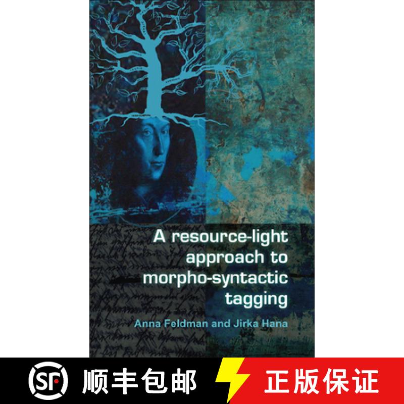 【3-4周达】A Resource-Light Approach to Morpho-Syntactic Tagging [9789042027688]