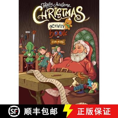 【3-4周达】Totally Awesome Christmas Activity Book for Kids: Fun Puzzles, Games, and Brain-Boosting C... [9789083402086]