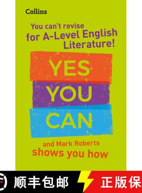 【3-4周达】You can’t revise for A Level English Literature! Yes you can, and Mark Roberts shows you ... [9780008455453]