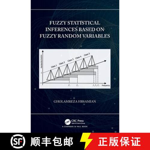 【3-4周达】Fuzzy Statistical Inferences Based on Fuzzy Random Variables [9781032164533]