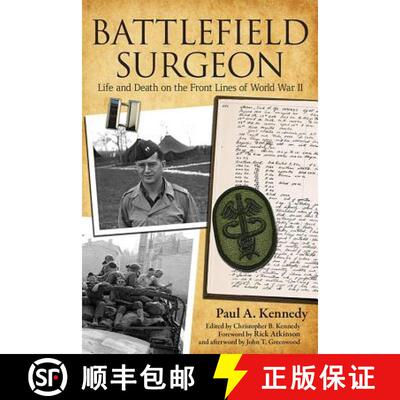 【3-4周达】Battlefield Surgeon: Life and Death on the Front Lines of World War II [9780813167237]