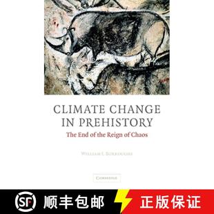 Climate 9780521824095 Chaos End 4周达 Change Reign Prehistory the The