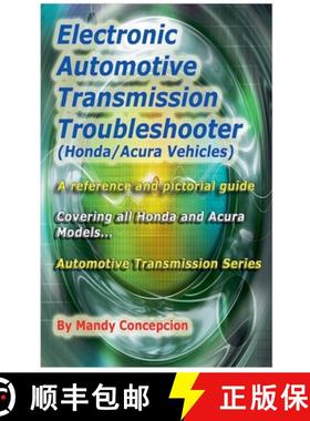 【3-4周达】Electronic Automotive Transmission Troubleshooter Honda Acura vehicles [9798224201105]