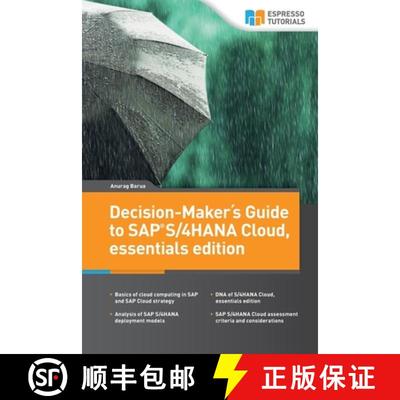 【3-4周达】Decision-Maker´s Guide to SAP S/4HANA Cloud, essentials edition [9783960120889]
