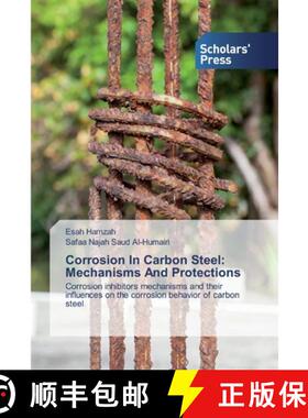预订 Corrosion In Carbon Steel: Mechanisms And Protections [9786138916932]