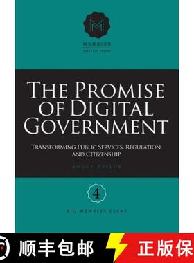 【3-4周达】The Promise of Digital Government: Transforming Public Services, Regulation, and Citizensh... [9781925501025]
