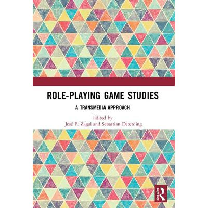 【4周达】Role-Playing Game Studies: Transmedia Foundations [9780815369202]