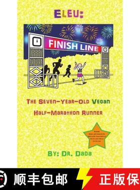 【3-4周达】Eleu: The Seven-Year-Old Vegan Half-Marathon Runner [9781716358258]