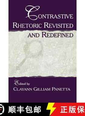 【3-4周达】Contrastive Rhetoric Revisited and Redefined [9780805836356]
