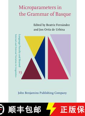 【3-4周达】Microparameters in the Grammar of Basque [9789027208309]