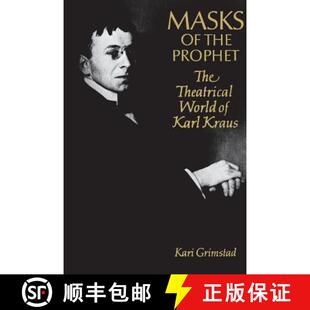 【3-4周达】Masks of the Prophet – The Theatrical World of Karl Kraus [9781487599294]