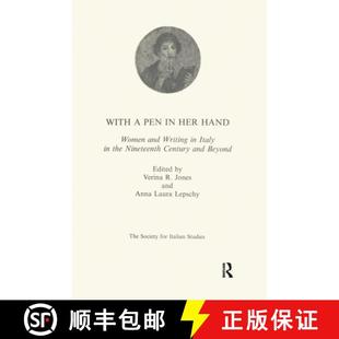 【3-4周达】With a Pen in Her Hand: Women and Writing in Italy in the Nineteenth Century and Beyond [9780952590156]