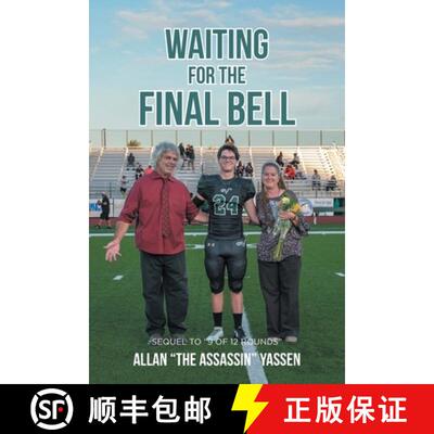 【3-4周达】Waiting for the Final Bell: Sequel to 9 of 12 Rounds [9798899221026]