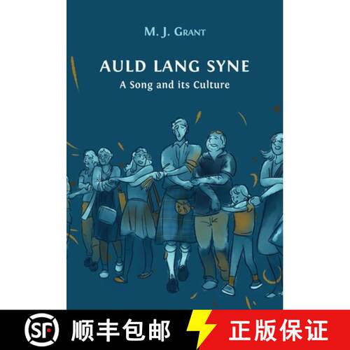 【3-4周达】Auld Lang Syne: A Song and its Culture [9781800640658]