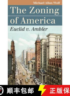 预订 The Zoning of America: Euclid V. Ambler [9780700616213]