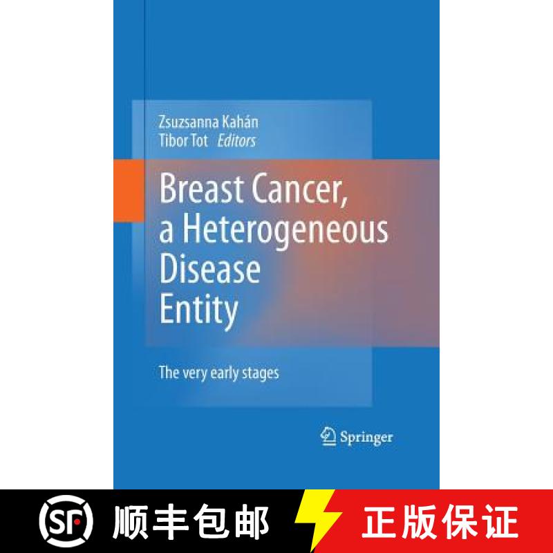 【3-4周达】Breast Cancer, a Heterogeneous Disease Entity : The Very Early Stages [9789400795174]