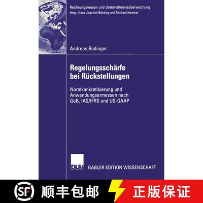 【3-4周达】Regelungsschärfe bei Rückstellungen : Normkonkretisierung und Anwendungsermessen nach Go... [9783824480487]
