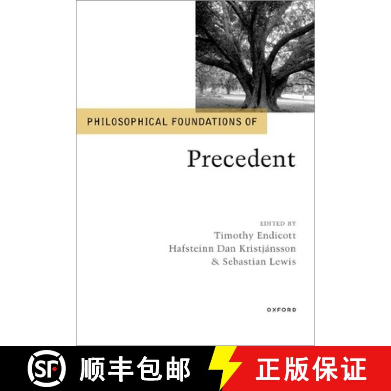 【3-4周达】Philosophical Foundations of Precedent [9780192857248]