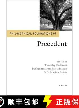 【3-4周达】Philosophical Foundations of Precedent [9780192857248]