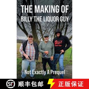 Making the The 9781958727546 Exactly 3周达 Guy Liquor Billy Prequel Not