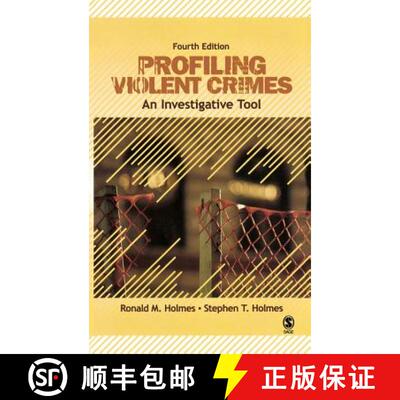 【3-4周达】Profiling Violent Crimes: An Investigative Tool (Fourth Edition) [9781412959971]