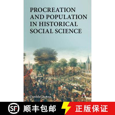 【3-4周达】Procreation and Population in Historical Social Science [9781785277160]