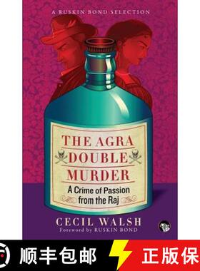 【3-4周达】The Agra Double Murder: A Crime of Passion from the Raj [9789386582928]