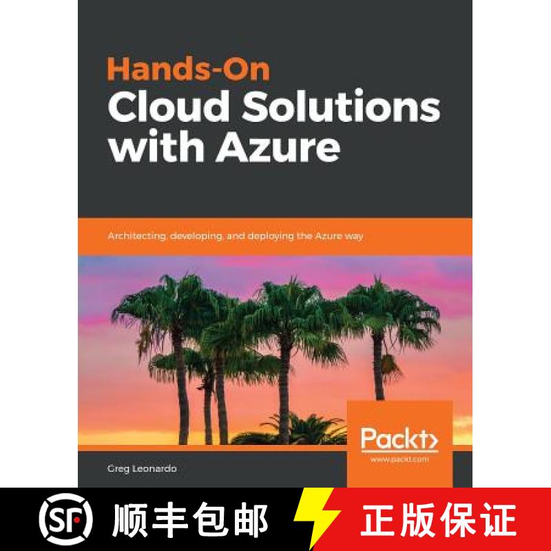 预订 Hands-On Cloud Solutions with Azure: Architecting, developing, and deploying the Azure way [9781786468659]