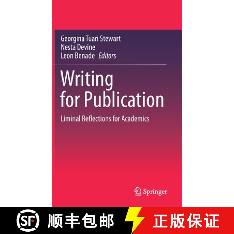 【3-4周达】Writing for Publication : Liminal Reflections for Academics [9789813344389]