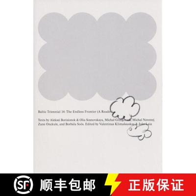 【3-4周达】Baltic Triennial 14: The Endless Frontier: A Reader [9788867495511]