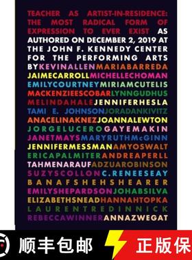 【3-4周达】Teacher As Artist-in-Residence: The Most Radical Form of Expression to Ever Exist [9781387702565]