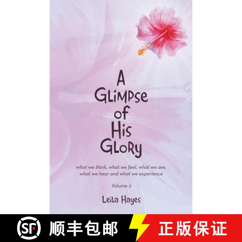 【2-3周达】A Glimpse of His Glory: what we think, what we feel, what we see, what we hear and what we... [9798385019113]