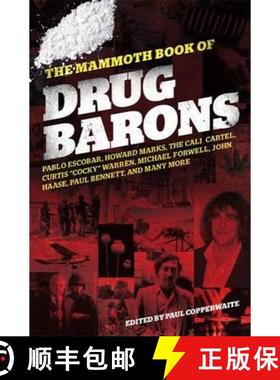 【3-4周达】The Mammoth Book of Drug Barons [9781849013062]