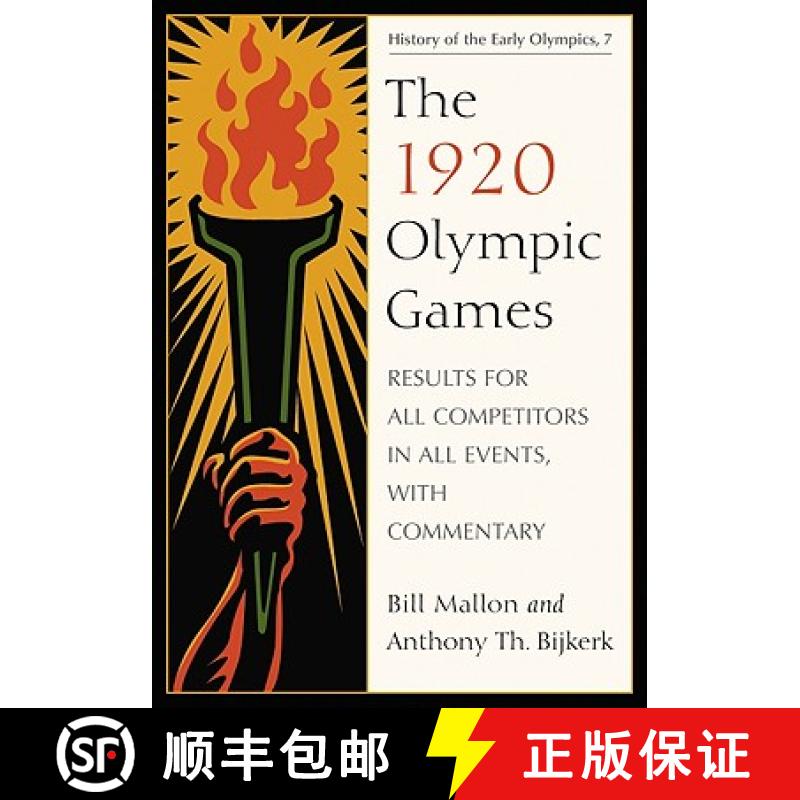 【2-3周达】The 1920 Olympic Games : Results for All Competitors in All Events, with Commentary [9780786440702]