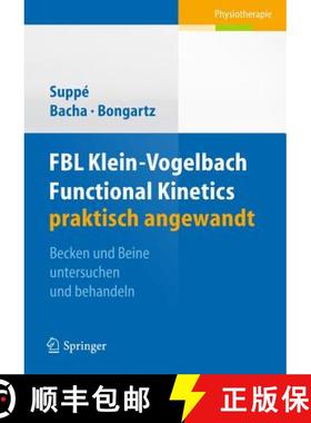 【3-4周达】Fbl Functional Kinetics Praktisch Angewandt: Band I: Becken Und Beine Untersuchen Und Beha... [9783642022449]