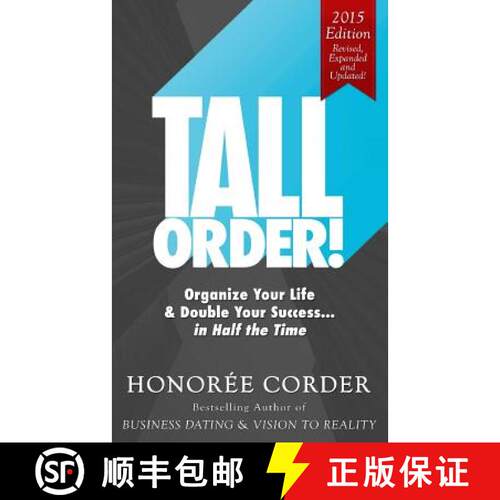 【3-4周达】Tall Order!: Organize Your Life and Double Your Success in Half the Time [9780996186131]