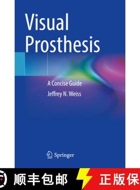 【3-4周达】Visual Prosthesis: A Concise Guide [9783031066221]