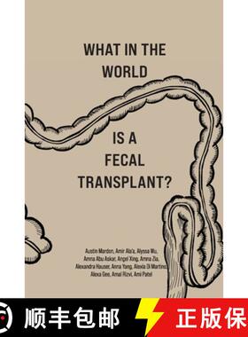 【3-4周达】What in the World is a Fecal Transplant? [9781773692579]