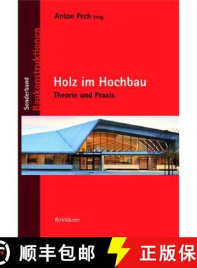 【3-4周达】SBHolz Im Hochbau: Theorie Und Praxis [9783035609363]