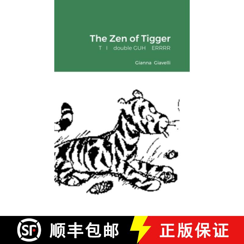 【4周达】The Zen of Tigger: T   I    double GUH    ERRRR [9781794853027]