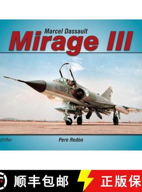 【3-4周达】Marcel Dassault Mirage III [9780764343704]