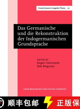 【3-4周达】Germanische und die Rekonstruktion der Indogermanischen Grundsprache: Akten des Freiburger... [9789027235152]