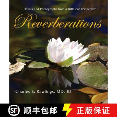 【3-4周达】Reverberations : Haikus and Photographs from a Different Perspective [9781614936190]