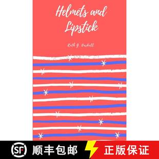 【3-4周达】Helmets and Lipstick [9781387127443]