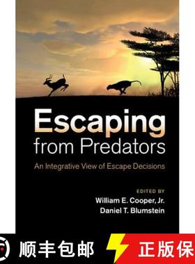 【3-4周达】Escaping From Predators: An Integrative View of Escape Decisions [9781107060548]